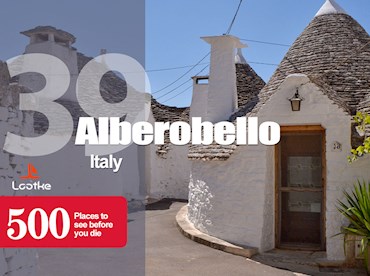 Scamper around a real-live Hobbit town in Alberobello